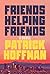 Friends Helping Friends