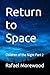Return to Space: Children of the Night Part 2