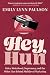Hey, Hun: Sales, Sisterhood, Supremacy, and the Other Lies Behind Multilevel Marketing