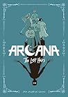 Arcana: The Lost ...
