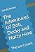 The Adventures Of Bob, Duck...