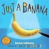 Just a Banana by Barney Saltzberg