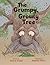 The Grumpy Growly Tree