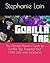 The Ultimate Parent's Guide to Gorilla Tag by Stephanie Lain