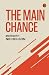 The Main Chance