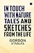 In Touch with Nature Tales and Sketches from the Life
