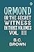 ORMOND; OR, THE SECRET WITN...