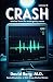 Crash: Stories From the Eme...