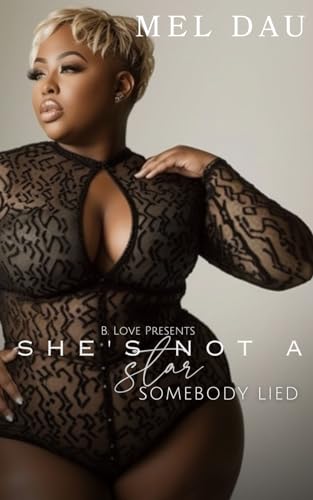 She's Not A Star: Somebody Lied (Paperback)