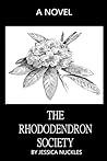 The Rhododendron ...
