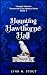 Haunting at Hawthorne Hall:...