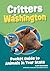 Critters of Washington: Poc...