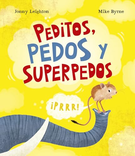 Peditos, pedos y superpedos ¡Prrr! (Hardcover)