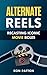 Alternate Reels: Recasting Iconic Movie Roles