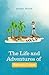 The Life and Adventures of ...