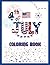 4th of July Coloring Book f...