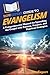 HowExpert Guide to Evangelism: A Comprehensive Manual for Spreading the Gospel with Passion, Purpose, and Practical Strategies