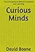 Curious Minds: The Driving Force Behind Innovation and Learning