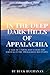 In the Deep Dark hills of Appalachia by Buck Buchanan