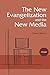 The New Evangelization and the New Media