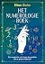 Het numerologieboek: Een magische reis langs de getallen van je geboortedatum (Dutch Edition)