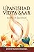 Upanishad Vidya Saar: Essence of Upanishads