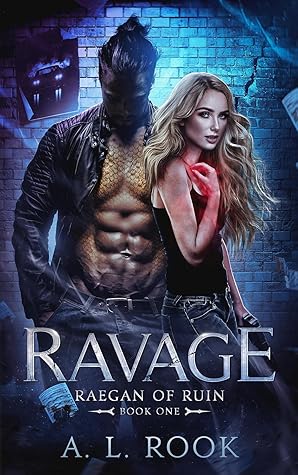 Ravage (Raegan of Ruin, #1)