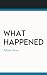 What Happened