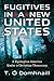 Fugitives in a New United States by Terrance Ó Domhnaill