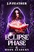 Eclipse Phase : Moon Academy Series Book 4