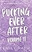 Pucking Ever After by Emily Rath