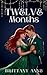 Twelve Months