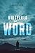 Whispered Word