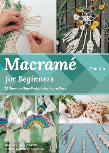 Macramé for Beginners: 30 Step-by-Step Projects for Home Decor (Paperback)