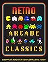 Retro Arcade Clas...