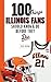 100 Things Illinois Fans Sh...