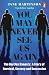You May Never See Us Again: The Barclay Dynasty: A Story of Survival, Secrecy and Succession