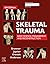 Skeletal Trauma E-Book