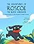 The Adventures of Roscoe the Black Labrador Roscoe Goes to th... by Tess Raynes