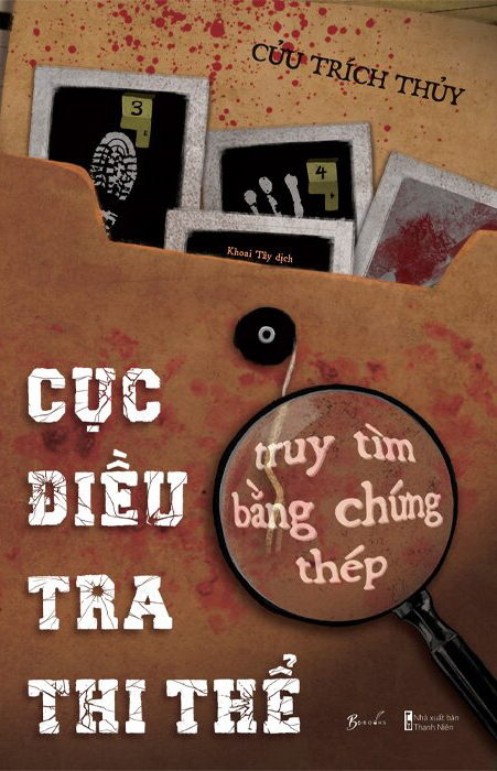 Cục Điều Tra Thi Thể - Truy Tìm Bằng Chứng Thép (Paperback)