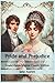 Pride and Prejudice [Unabridged Original Classic Edition]