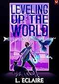 Leveling Up The World 8