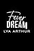 Fever Dream (French Edition)