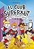 El Club Superxut 3 - El mis...