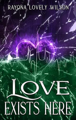 Love Exists Here (Kindle Edition)