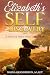 Elizabeth's Self-Discovery: A Pride & Prejudice Variation