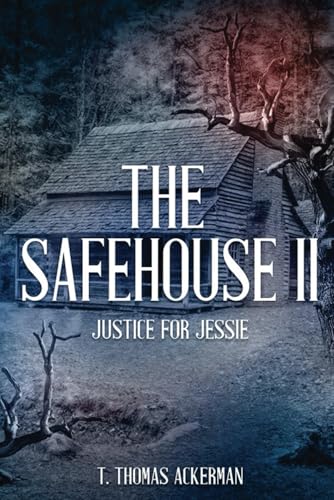 The Safehouse II: Justice for Jessie (Paperback)