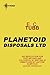 Planetoid Disposals Ltd