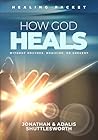 How God Heals Wit...