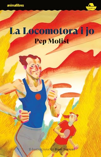 La Locomotora i jo (Hardcover)